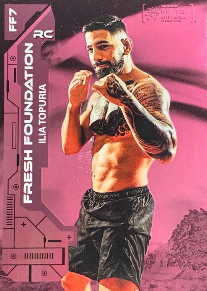 2023 Metal Universe Champions Pink FX Ilia Topuria #FF7 /75