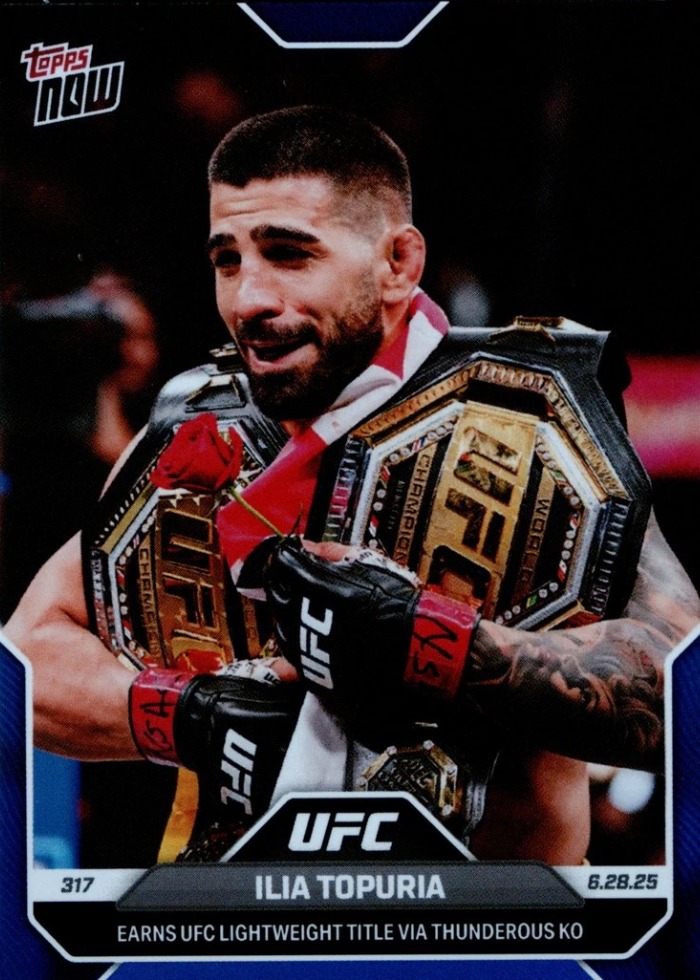 2025 UFC Topps NOW Ilia Topuria (Two Belts) Ilia Topuria #18 SSP