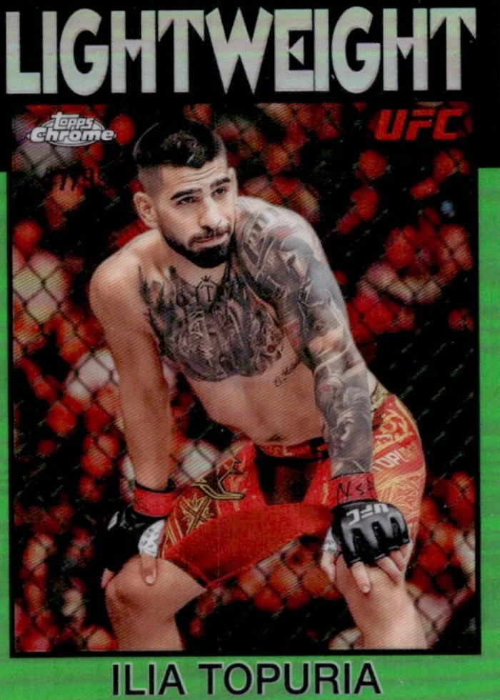 2026 Topps Chrome UFC Green Refractor Ilia Topuria #86-5 /99